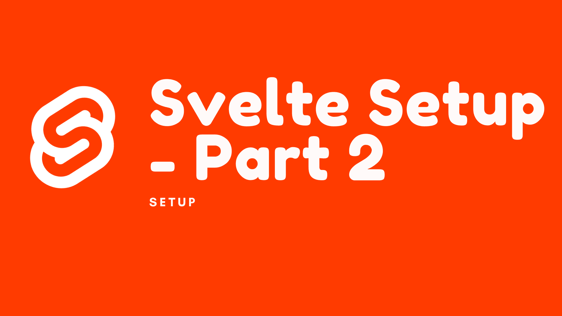 Setting up for SVELTE